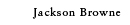 Jackson Browne
